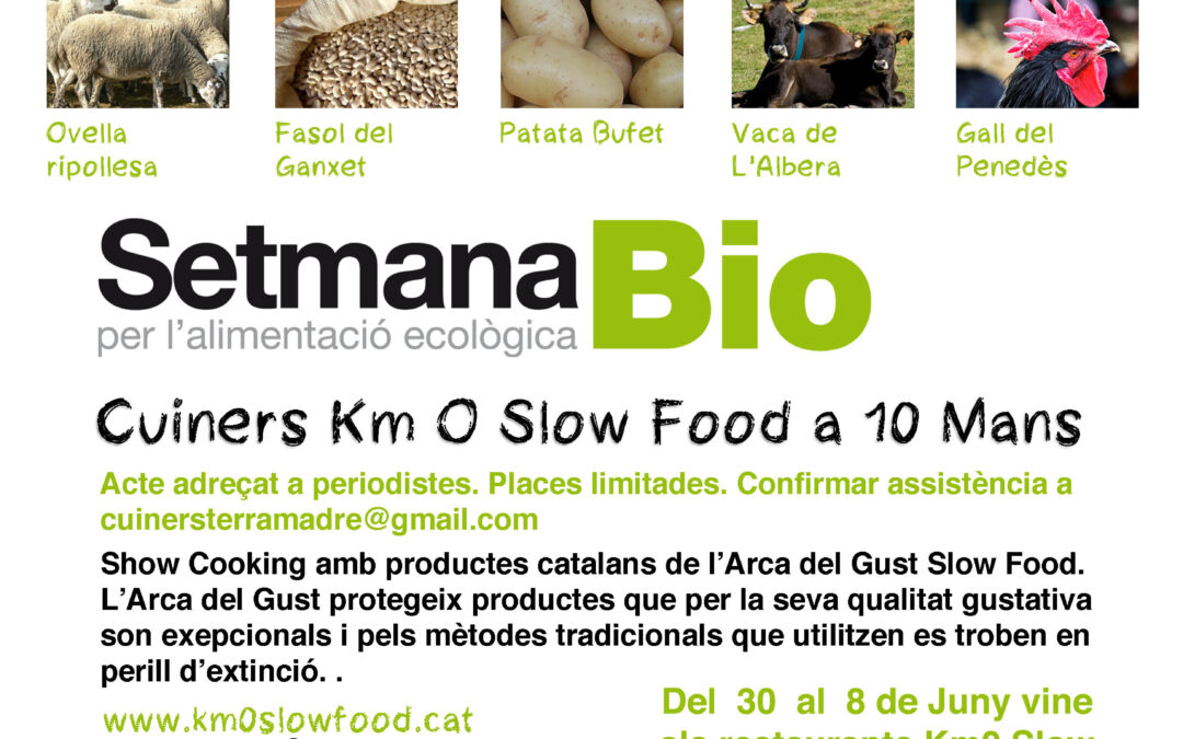 Els restaurants Km0-Slow Food mostren la seva essència cuinant a deu mans per la “Setmana Bio”